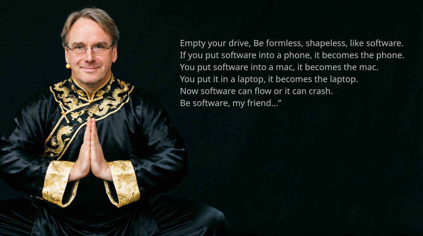 Be software my friend